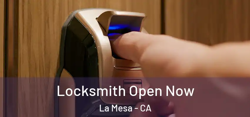 Locksmith Open Now La Mesa - CA